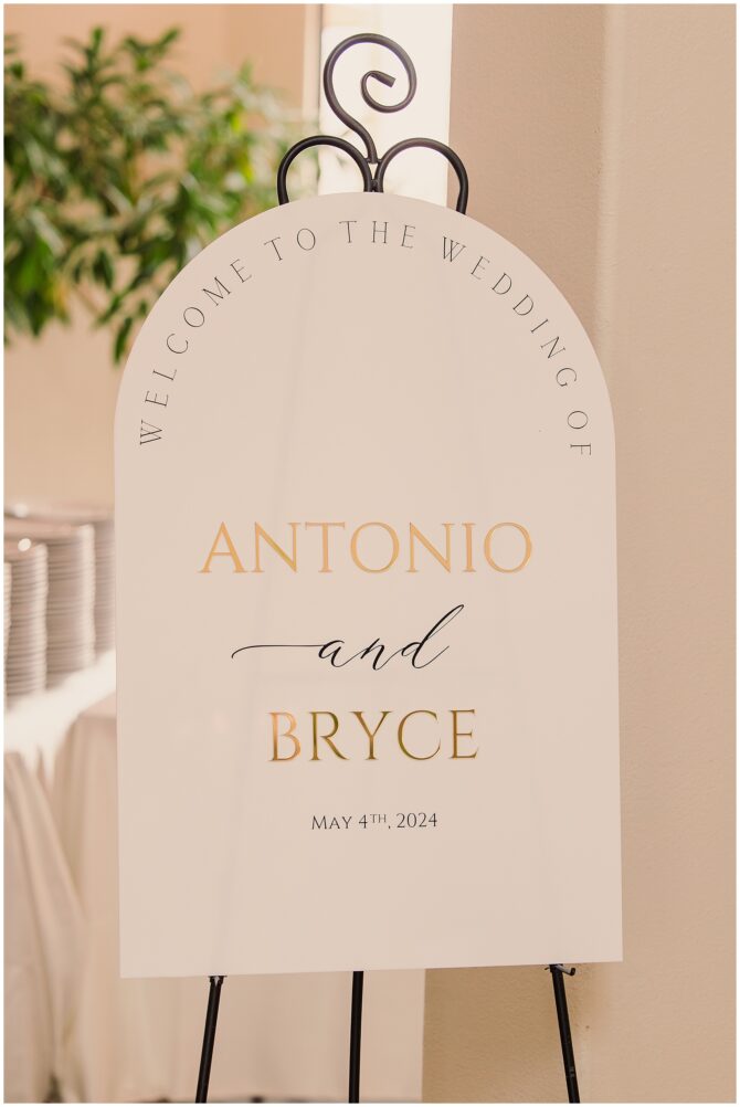 Wedding welcome sign for Antonio and Bryce.