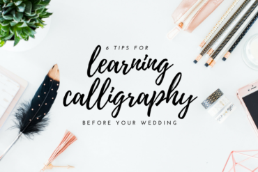 learning calligraphy for your wedding